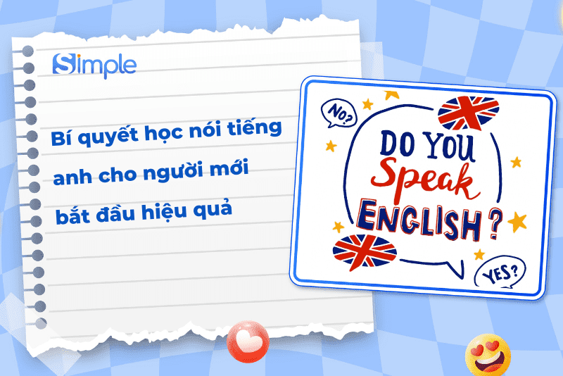 Bí quyết học nói tiếng anh cho người mới bắt đầu hiệu quả
