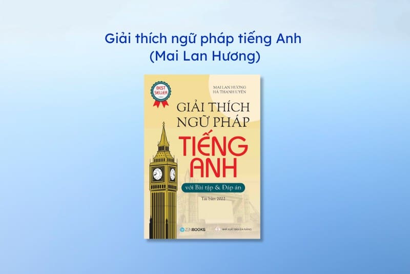 Sách học tiếng Anh cho người mất gốc - Giải thích ngữ pháp tiếng Anh