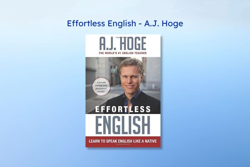 Sách học tiếng Anh cho người mất gốc - Effortless English