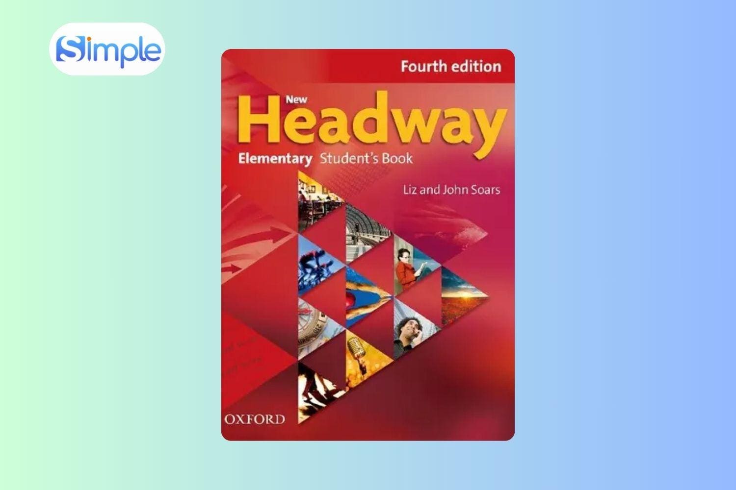 Tài liệu cho người mất gốc tiếng Anh: New Headway Elementary