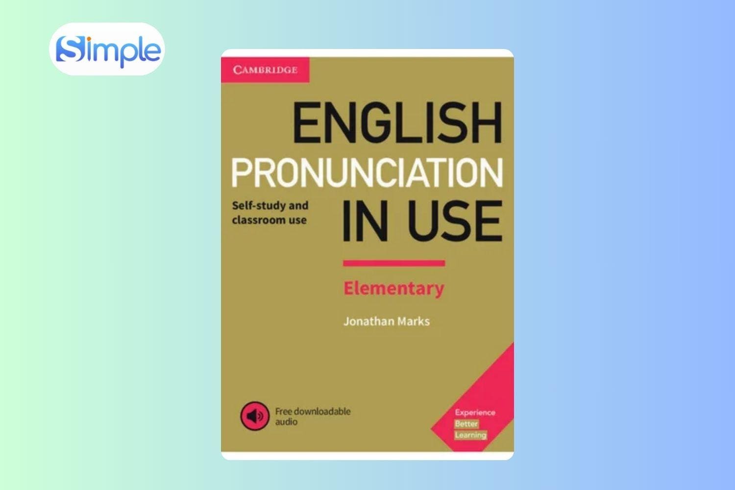 Tài liệu cho người mất gốc tiếng Anh: English Pronunciation In Use