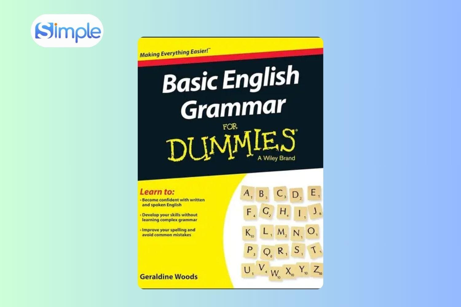 Tài liệu cho người mất gốc tiếng Anh: Basic English Grammar for Dummies