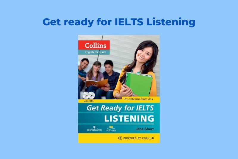 Get ready for IELTS Listening gồm 12 bài học với nhiều chủ đề khác nhau