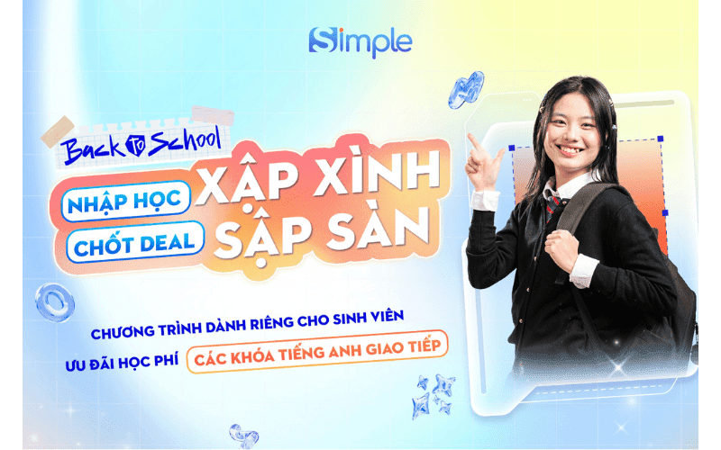 Chương trình ưu đãi Back2School dành cho sinh viên tại Simple English